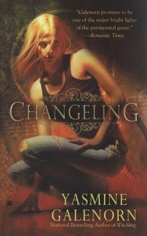 Changeling by Yasmine Galenorn