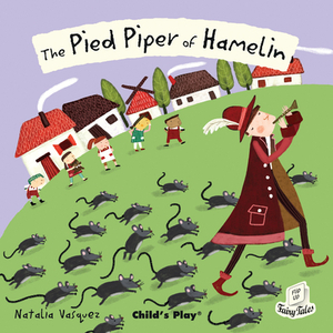 The Pied Piper of Hamelin by 