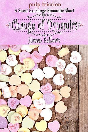 Change of Dynamics by Havan Fellows