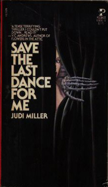 Save the Last Dance for Me by Judi Miller