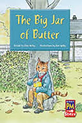 Leveled Reader Bookroom Package Blue (Levels 9-11): The Big Jar of Butter by 