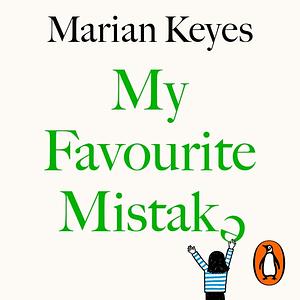 My Favourite Mistake by Marian Keyes