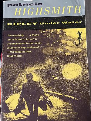 Ripley Under Water by Patricia Highsmith