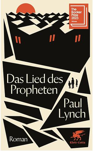 Das Lied des Propheten by Paul Lynch