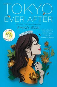 Tokyo Ever After by Emiko Jean