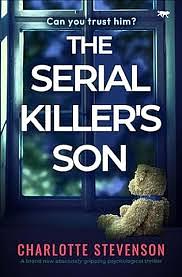 The Serial Killer's Son by Charlotte Stevenson