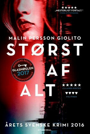 Størst af alt by Malin Persson Giolito