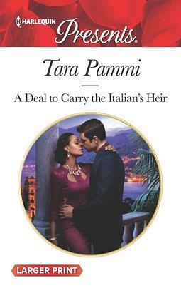 A Deal To Carry The Italian's Heir by Tara Pammi