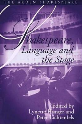 Shakespeare, Language and the Stage: The Fifth Wall Only by 