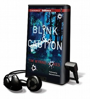 Blink & Caution by Tim Wynne-Jones