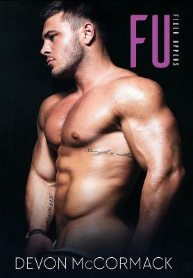 Fu: Fixer Uppers by Devon McCormack