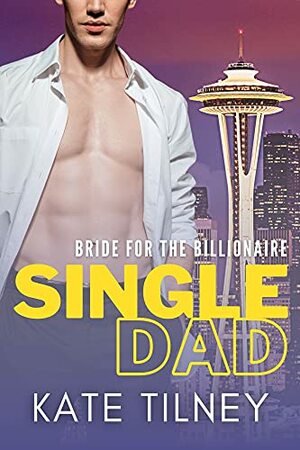 Single Dad by Kate Tilney