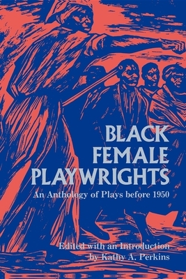 Black Female Playwrights by 