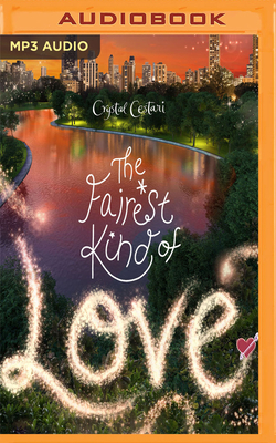 The Fairest Kind of Love by Crystal Cestari