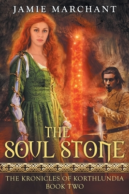 The Soul Stone by Jamie Marchant