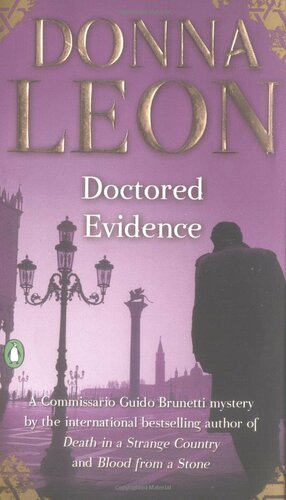 Doctored Evidence by Donna Leon