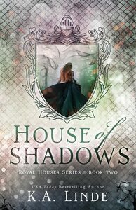 House of Shadows by K.A. Linde