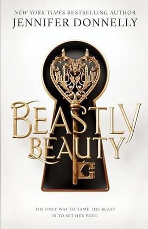 Beastly Beauty by Jennifer Donnelly