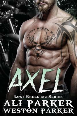 Axel by Weston Parker, Ali Parker