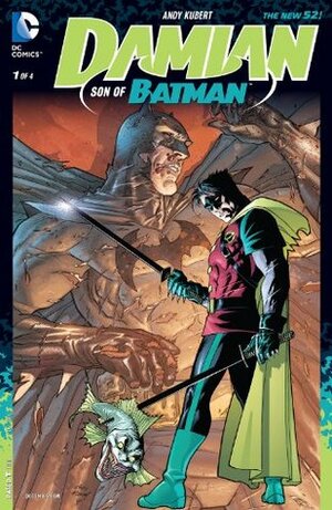 Damian: Son of Batman #1 by Andy Kubert, Tony S. Daniel, Brad Anderson