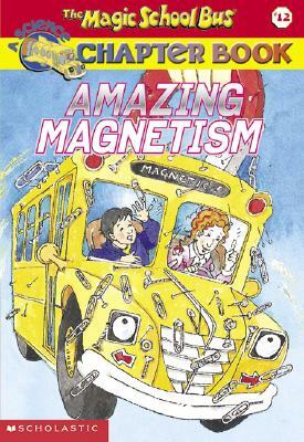The Magic School Bus Chapter Book #12 by Rebecca Carmi