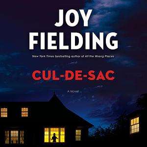 Cul-De-Sac by Joy Fielding