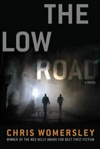 The Low Road by Chris Womersley