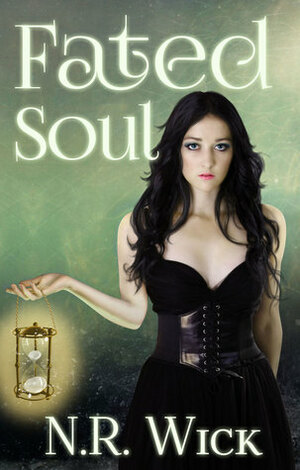 Fated Soul by N.R. Wick