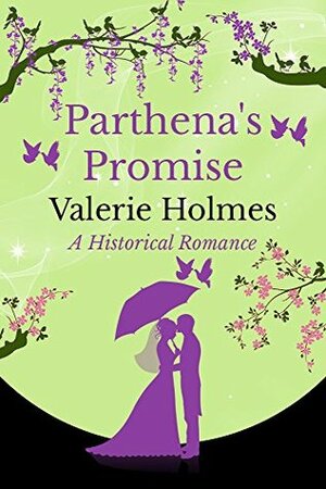 Parthena's Promise by Valerie Holmes