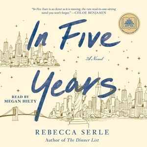 In Five Years by Rebecca Serle