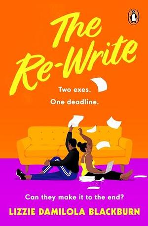 The Re-Write: The new joyful second chance romance from the author of Yinka, Where is Your Huzband? by Lizzie Damilola Blackburn