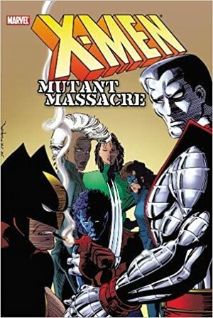 X-Men: Mutant Massacre by Chris Claremont