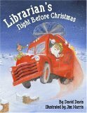 Librarian's Night Before Christmas by Jim Harris, David R. Davis