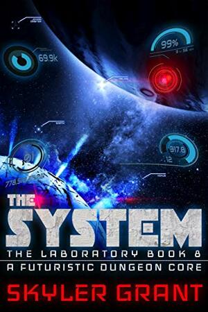 The System by Skyler Grant