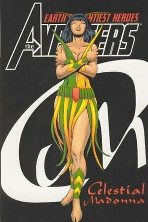 The Avengers: Celestial Madonna by Steve Englehart, Roy Thomas, Sal Buscema
