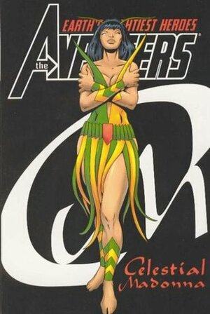 The Avengers: Celestial Madonna by Roy Thomas, Sal Buscema, Steve Englehart