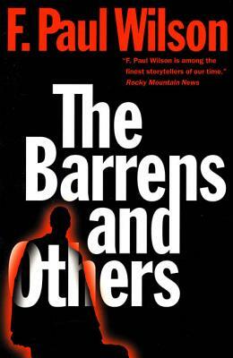 The Barrens and Others by F. Paul Wilson