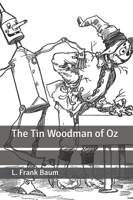 The Tin Woodman of Oz by L. Frank Baum