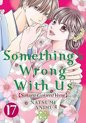Something's Wrong with Us 17 by Natsumi Andō