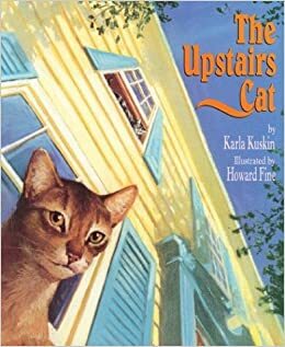 The Upstairs Cat by Howard Fine, Karla Kuskin
