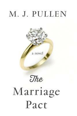 The Marriage Pact by M. J. Pullen