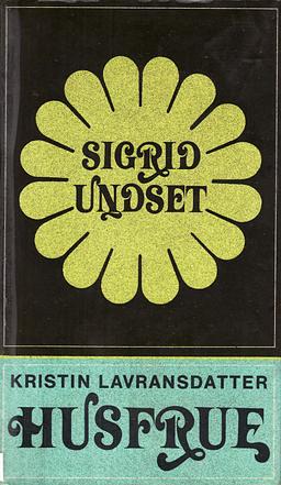 Kristin Lavransdatter 2: Husfrue by Sigrid Undset