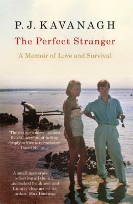 The Perfect Stranger by P. J. Kavanagh