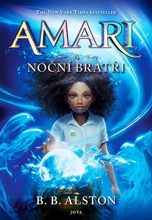 Amari a Noční bratři by B.B. Alston