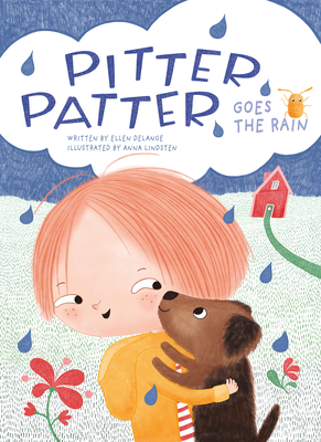 Pitter, Patter, Goes the Rain by Ellen Delange