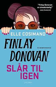 Finlay Donovan slår til igen by Elle Cosimano