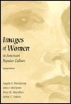 Images of Women in American Popular Culture by Arlene C. Vadum, Mary M. Moynihan, John F. McClymer, Angela G. Dorenkamp