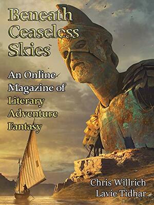 Beneath Ceaseless Skies #314 by Chris Willrich, Lavie Tidhar, Scott H. Andrews