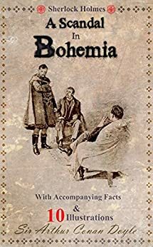 Sherlock Holmes in A Scandal in Bohemia by Arthur Conan Doyle