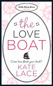 The Love Boat by Kate Lace